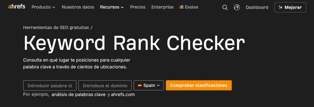 ¿Cómo saber en qué posición de Google está mi web? keyword rank checker ahrefs